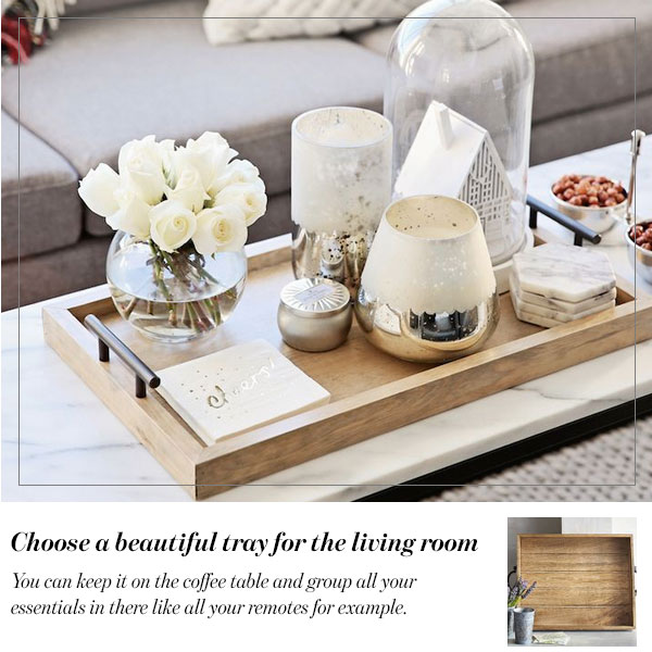 Choose a beautiful tray for the living room