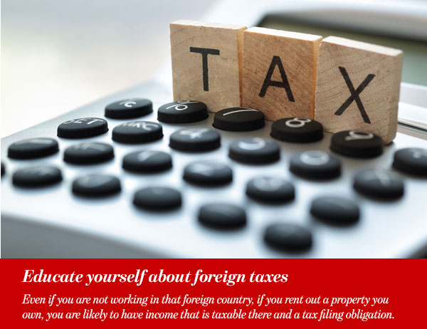 Educate yourself about foreign taxes