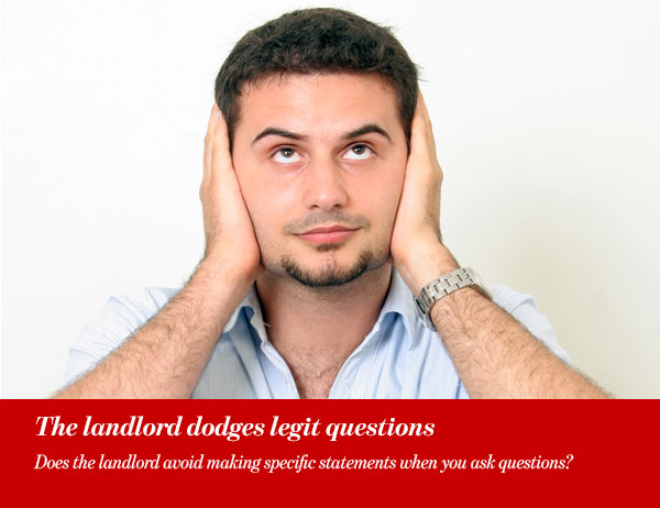 The landlord dodges legit questions