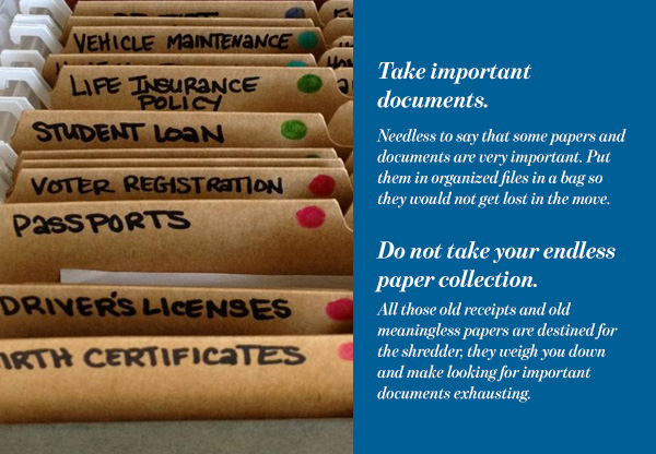 Take important documents.