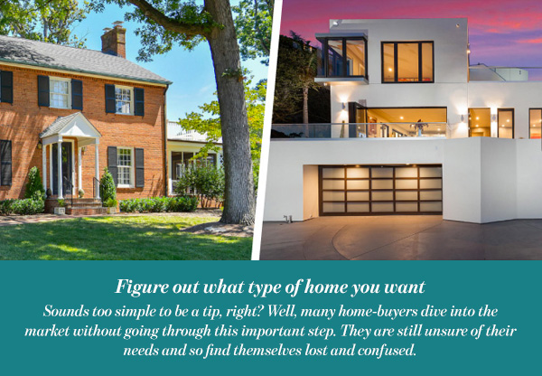 Figure out what type of home you want